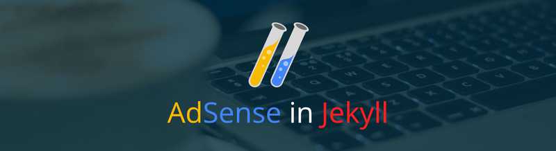 AdSense in Jekyll